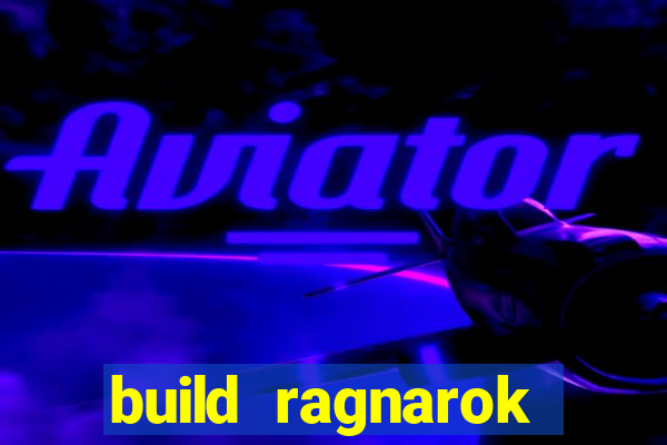 build ragnarok history reborn shadow